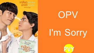 OPV07 ธารไทป์ Im Sorry TharnType The Series เกลียดนักมาเป็นที่รักกันซะดีๆ