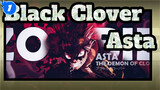 Black Clover ASMV / Respect to Asta / The Demon of Clover: Body of Battling_1