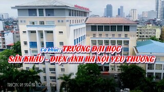 SKĐA - Ca khúc: Trường ĐH Sân Khấu - Điện Ảnh Hà Nội Yêu Thương