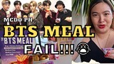 BTS Meal McDonalds Philippines Review FAIL ???
