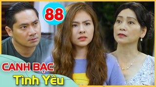 Canh Bạc Tình Yêu Tập 88 | Thanh Vân CÃI TAY ĐÔI Với Bà Thúy Vì Để Khiêm Sống Ở Phòng Đăng Duy