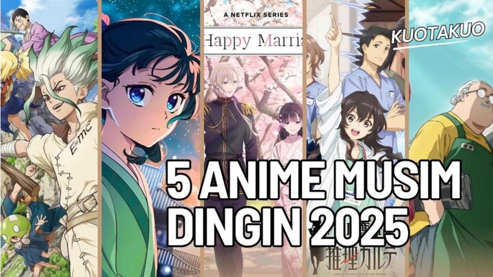 5 Anime yang Aku Tonton di Musim Dingin 2025 – ILMU ADA, ROMANCE ADA, NGAKAK JUGA ADA! ❄️🔥