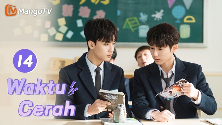 INDO SUB |《Waktu Cerah》EP14 Kehidupan Kampus Sekolah Menengah🏀 #mangotv #drama #dramaChina