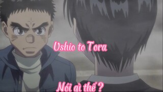 Ushio to Tora_Tập 15 Nói gì thế ?