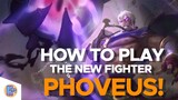 Mobile Legends: How to play Phoveus!