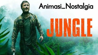 Jungle 2017 Malay Sub