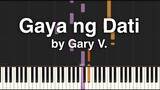 Gaya ng Dati by Gary Valenciano Synthesia Piano Tutorial with sheet music