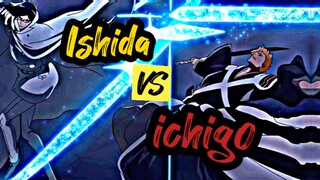 Ichigo VS Ishida 🔥‼️