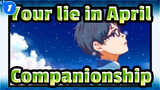Your lie in April|Companionship is the longest confession[Sawabe Tsubaki]_1
