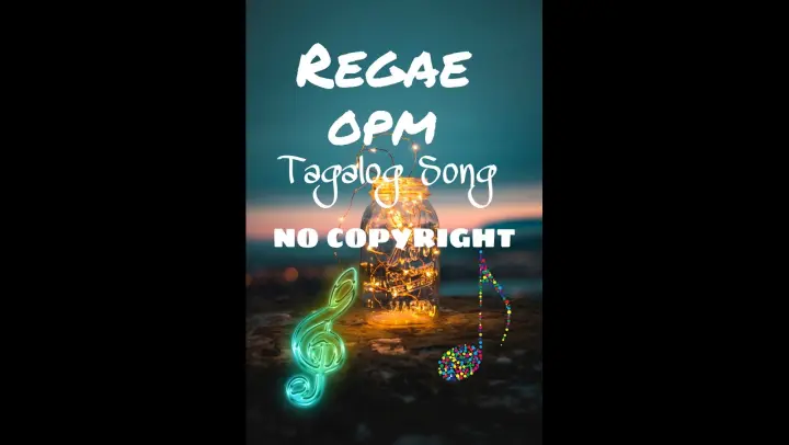 Regae OPM Tagalog Song | No Copyright Music
