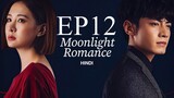 Moonlight Romance [Chinese Drama] in Urdu Hindi Dubbed EP12