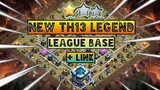 NEW TH13 LEGEND LEAGUE BASE | WAR BASE + LINK | REPLAY PROOF | ANTI HYBRID | CLASH OF CLAN