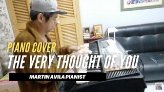 The Very Thought of You | by Ray Noble | Martin Avila Piano Cover