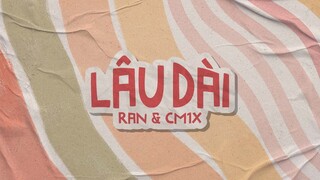 LÂU DÀI - RAN & CM1X | OFFICIAL AUDIO