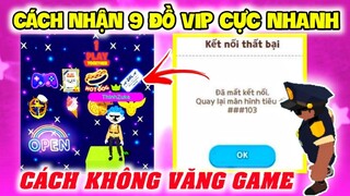 PLAY TOGETHER | Cách Làm Hết 9 Nhiệm Vụ Nhận ĐỒ TRANG TRÍ - Khắc Phục Lag Game
