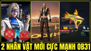 Free Fire - OB31 Hé Lộ 2 Nhân Vật Mới Cực Mạnh Là Khắc Tinh của Chrono Và Nhân Vật Chủ Động - OB31