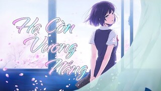 | AMV | Hạ Còn Vương Nắng