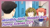 [Monthly Girls' Nozaki-kun] The Scenes Can Be Seen N Times~ It's So Funny