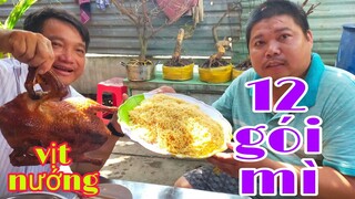 Con vịt nướng,12 gói mì và Thánh Ăn Đầu Trọc.Zalo 0986.50.48.50 Tâm Chè Vĩnh Long