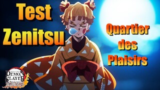 TEST ZENITSU QUARTIER DES PLAISIRS - DLC DEMON SLAYER HINOKAMI CHRONICLES