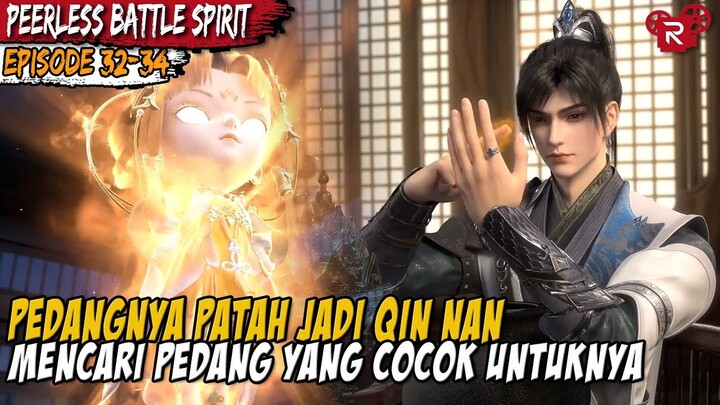 SEORANG TUAN MUDA SAJA DIBUAT DIAM OLEH ABANG QIN NAN - Peerless Battle Spirit ตอนที่ 32-34