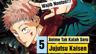 5 Anime yang Tak Kalah Seru dari 'Jujutsu Kaisen', Penuh Aksi!