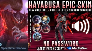 New Hayabusa Epic Skin Script No Password | Replace All Skin | New Full Sound & Full Effects | MLBB