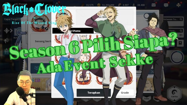 🔥Ada Event Sekke🔥 Season 6 Pilih Siapa❓ [Black Clover Mobile]