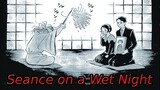 "Seance on a Wet Night" Animated Horror Manga Story Dub and Narration