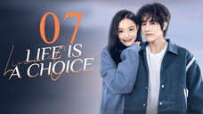 EP7 Life is a Choice (2025)