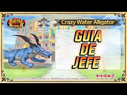 KonoSuba: Fantastic Days [GL] || [Guia Boss: Caimán de Agua Demente] Consejos Para el Boss!