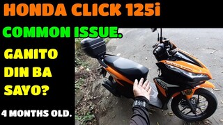 HONDA CLICK 125i COMMON ISSUE PROBLEM / 4MONTHS OLD.