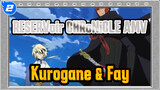 [Kurogane & Fay] (Fluff) "You Make Me Dare to Do Anything" | RESERVoir CHRoNiCLE AMV_2