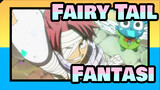 [Fairy Tail] Fantasi