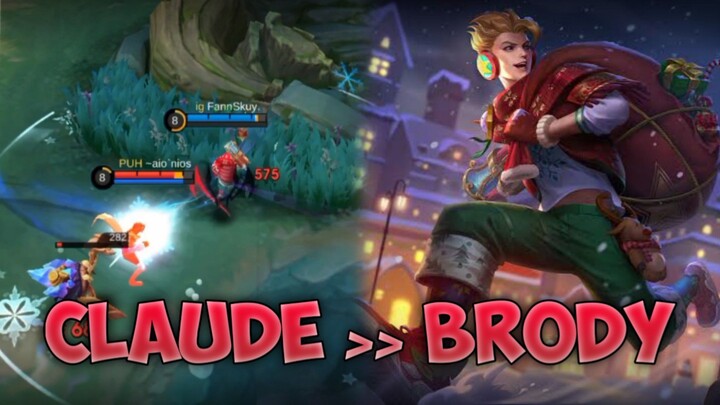 CLAUDE >> BRODY!? - Mobile Legends