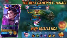 Hanabi MVP 10/5/13 KDA 🔥🔥 | The Best Gameplay Hanabi, Best Build and Emblem Hanabi