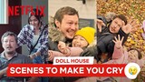 Top 5 Scenes To Make You Cry | Doll House | Netflix Philippines