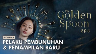 ALUR CERITA THE GOLDEN SPOON EPISODE 8 | 2022 | K-DRAMA