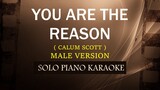 YOU ARE THE REASON ( MALE VERSION ) ( CALUM SCOTT ) (COVER_CY)