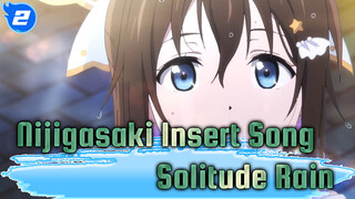 Solitude Rain - Osaka Shizuku | Nijigasaki Insert Song_2