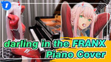 darling in the FRANX
Piano Cover_1
