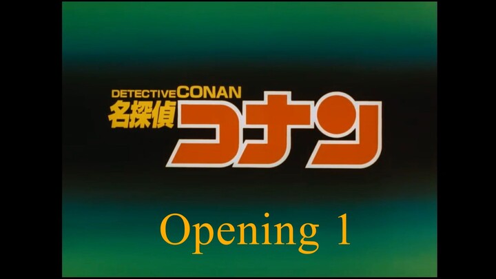 โคนัน Opening 1