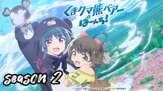 Kuma Kuma Bear S2 - Ep01 (720p) Sub Ind