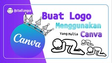 Buat Logo Sendiri Menggunakan Canva - Eps 1