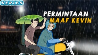 PERMINTAAN MAAF KEVIN