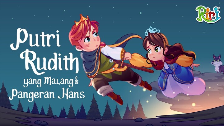 Putri Rudith yang Malang dan Pangeran Hans | Dongeng Anak Bahasa Indonesia | Cerita Rakyat Nusantara