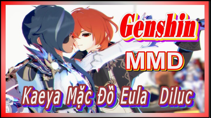 [Genshin, MMD] Kaeya Mặc Đồ Eula, Nhảy "Trouble Maker" Với Diluc