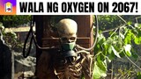 Sa Year 2067 Kailangan Mo Na Bilhin ang Oxygen Para Mabuhay | Tagalog Movie Recaps