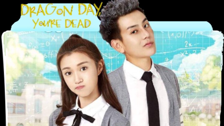 DRAGON DAY,YOU'RE DEAD ENG SUB