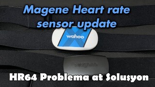 MAGENE Heart rate monitor HR 64 UPDATE Problema at Solusyon